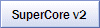 SuperCore v2